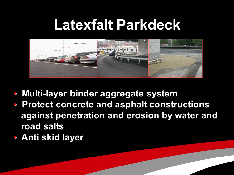 Latexfalt Parkdeck • Multi-layer binder aggregate system