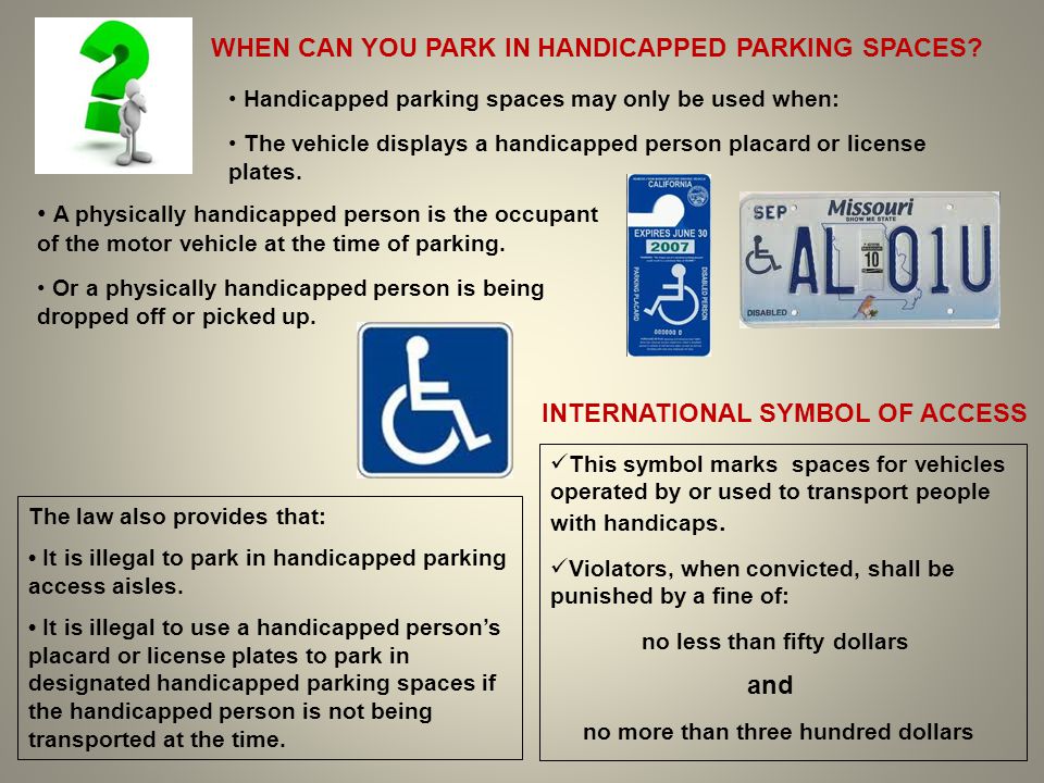WHEN CAN YOU PARK IN HANDICAPPED PARKING SPACES
