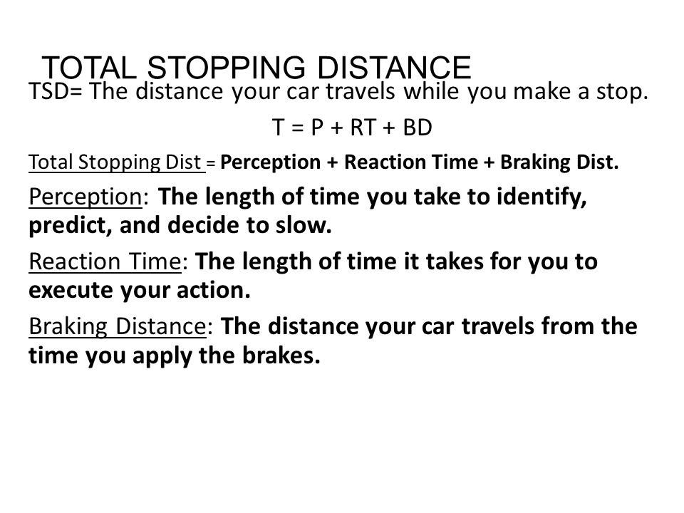 TOTAL STOPPING DISTANCE