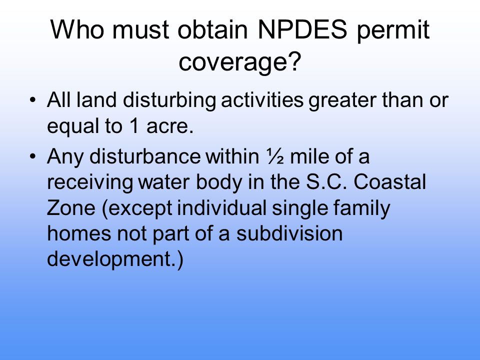 Who must obtain NPDES permit coverage