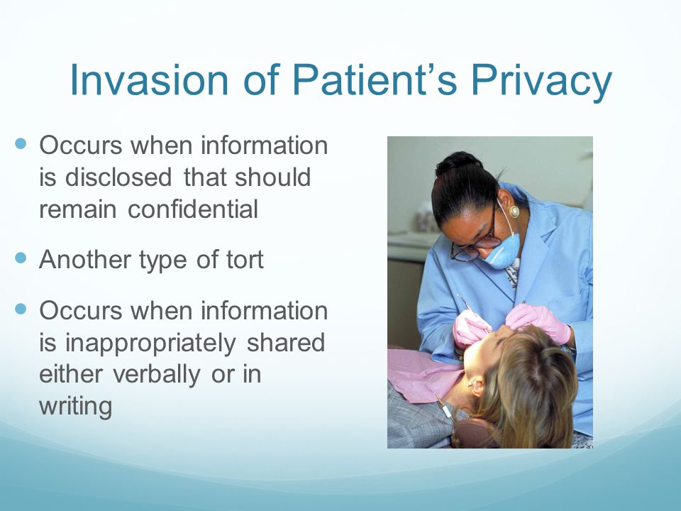 Invasion of Patient’s Privacy