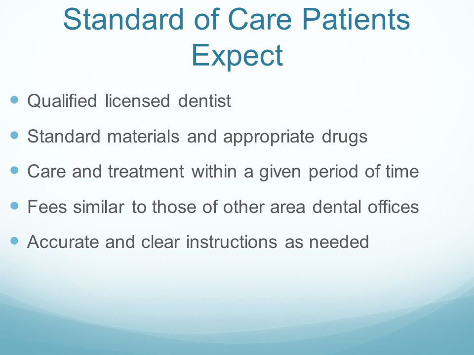 Standard of Care Patients Expect