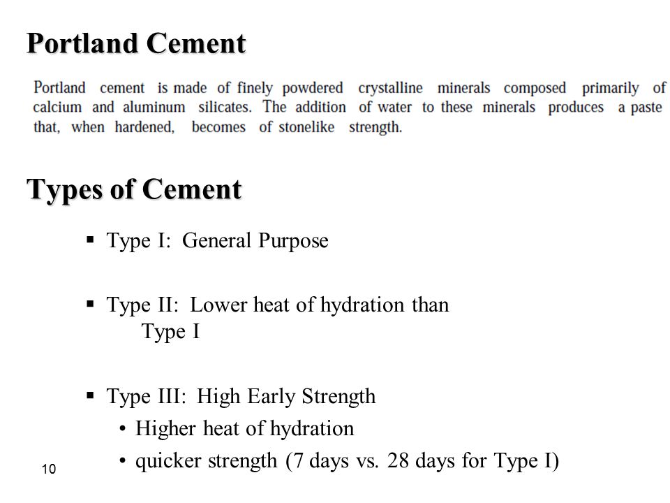Portland Cement Types of Cement Type I: General Purpose