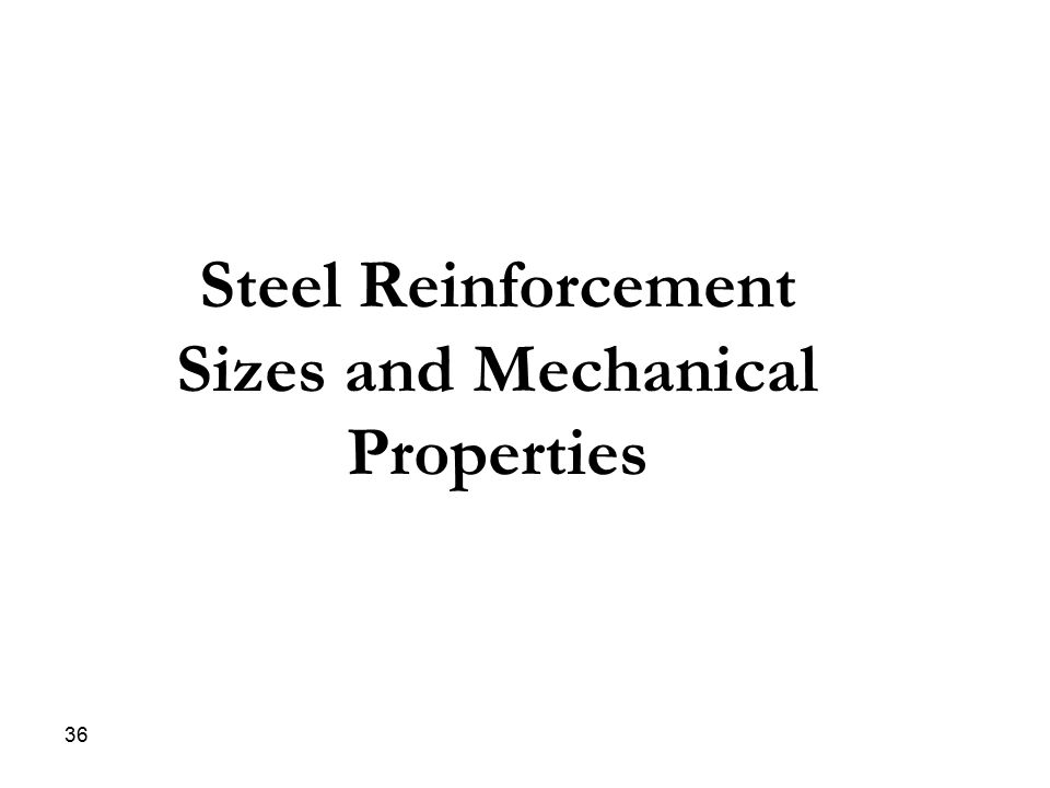 Steel Reinforcement Sizes and Mechanical Properties