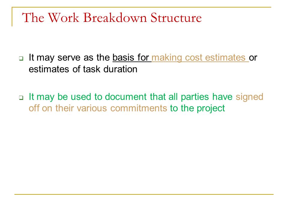 The Work Breakdown Structure