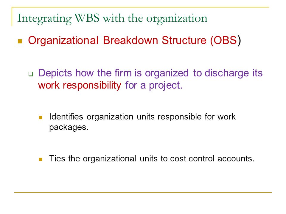 Integrating WBS with the organization
