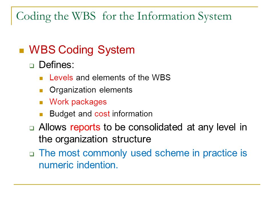 Coding the WBS for the Information System