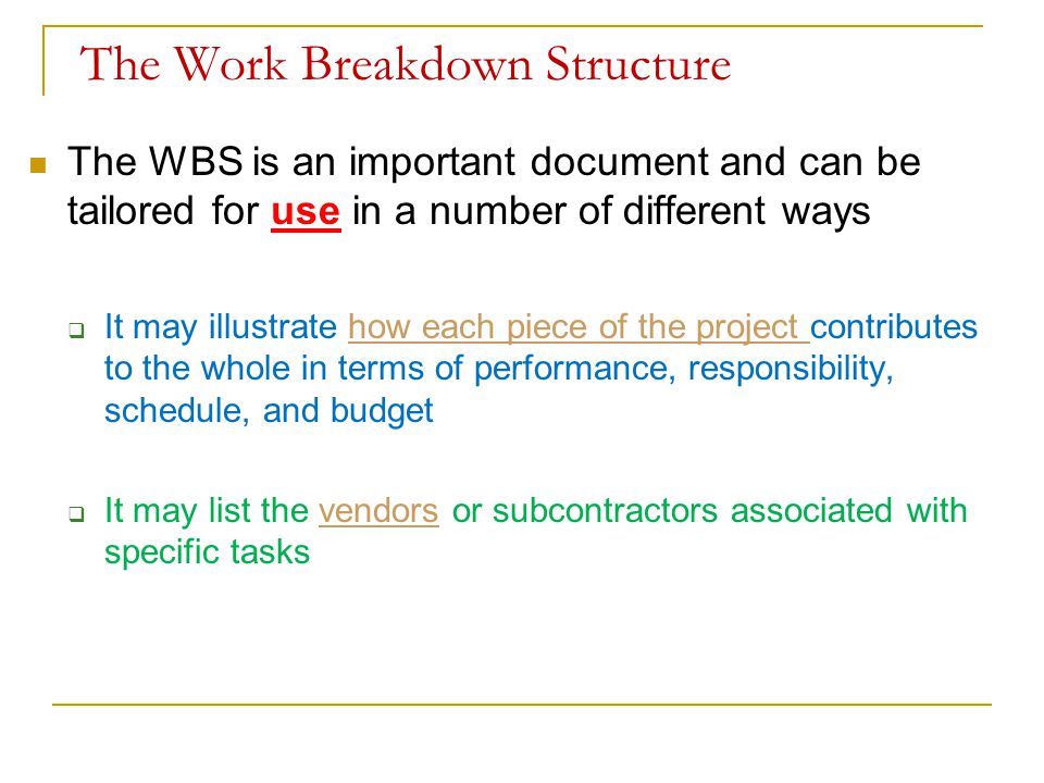 The Work Breakdown Structure