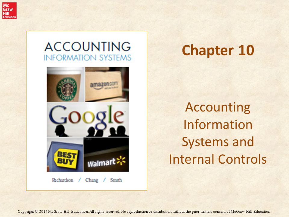 Chapter 10 Accounting Information Systems and Internal Controls