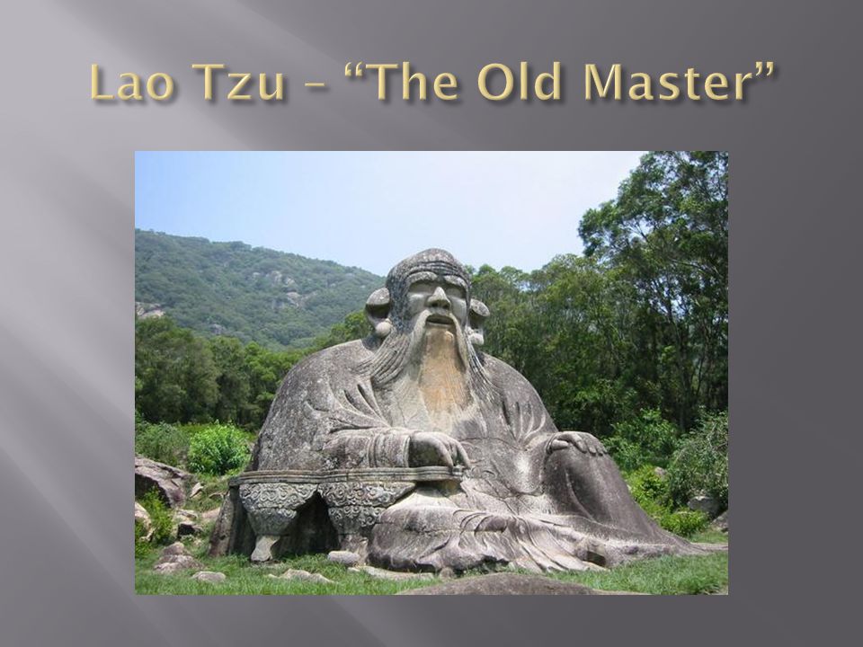 Lao Tzu – The Old Master