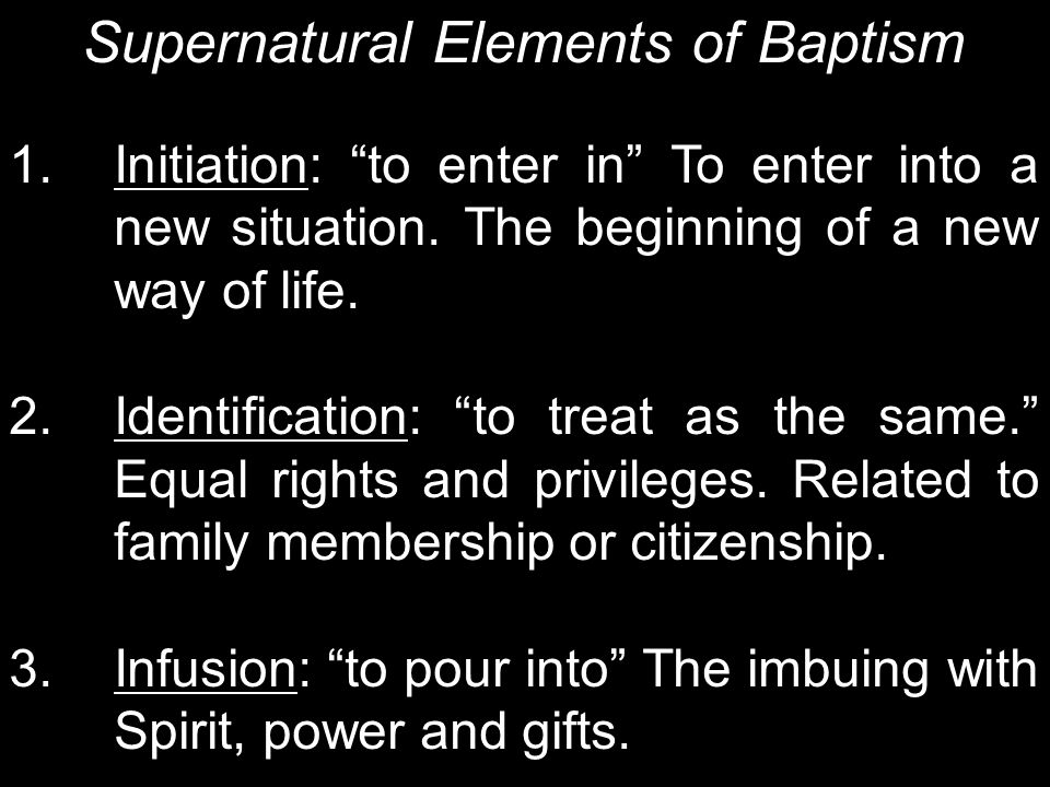 Supernatural Elements of Baptism