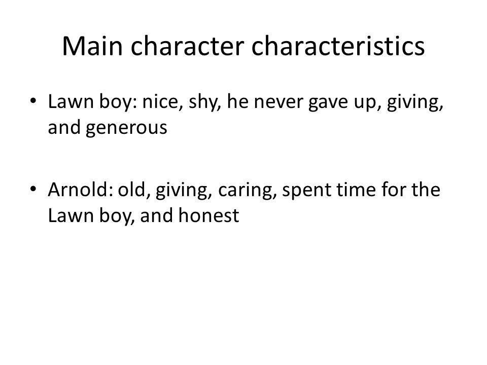 Main character characteristics