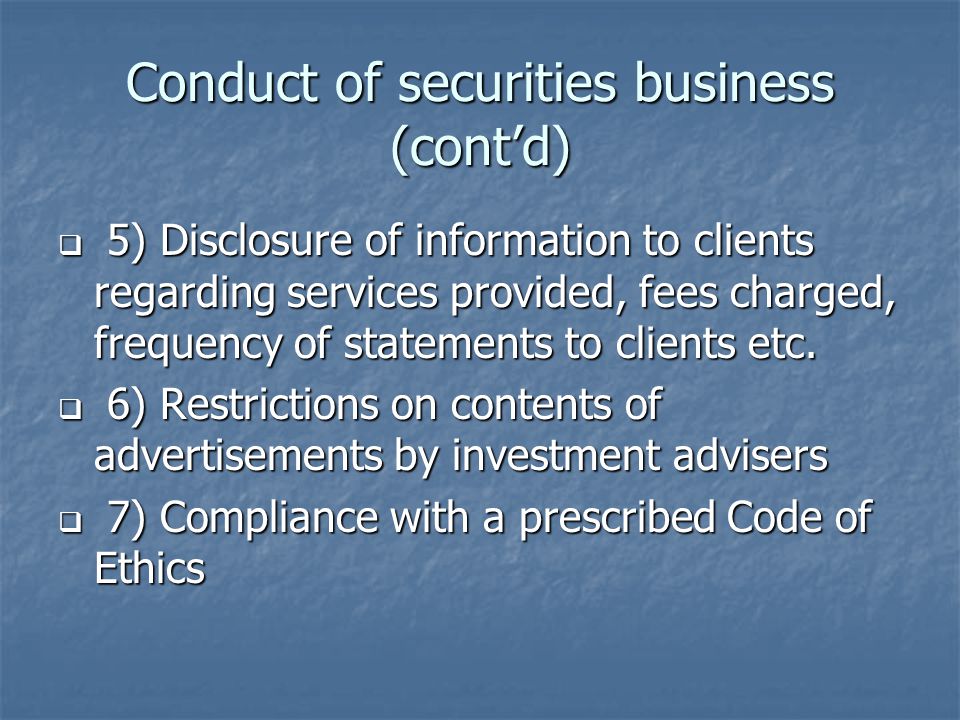 Conduct of securities business (cont’d)