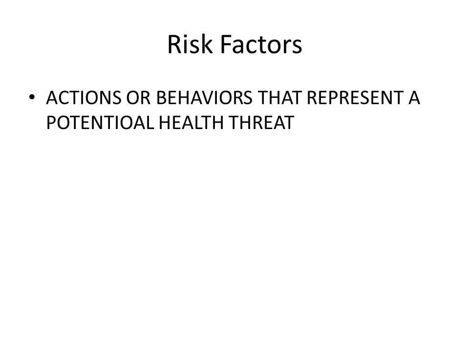 Risk Factors ACTIONS OR BEHAVIORS THAT REPRESENT A POTENTIOAL HEALTH THREAT L2 in teacher book