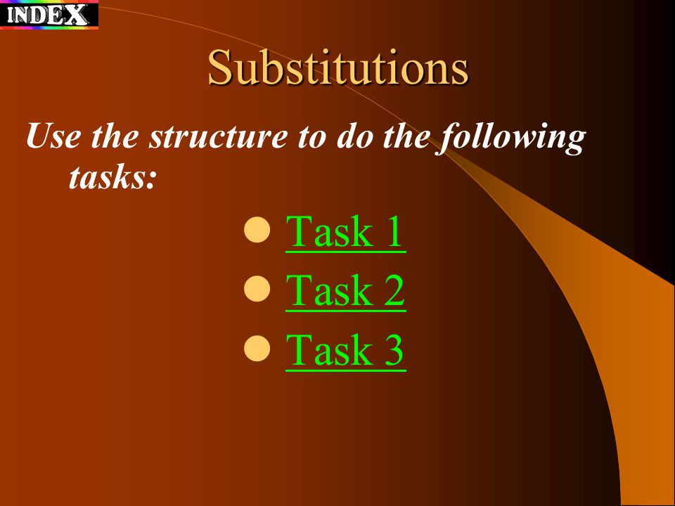 Substitutions Task 1 Task 2 Task 3