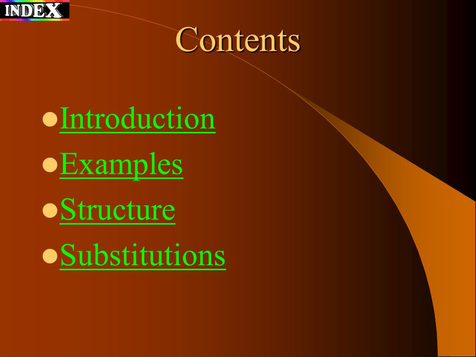 Contents Introduction Examples Structure Substitutions