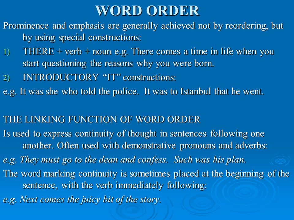 ADVERBIAL MODIFIER IS A SECONARY PART OF THE SENTENCE WHICH MODIFIES