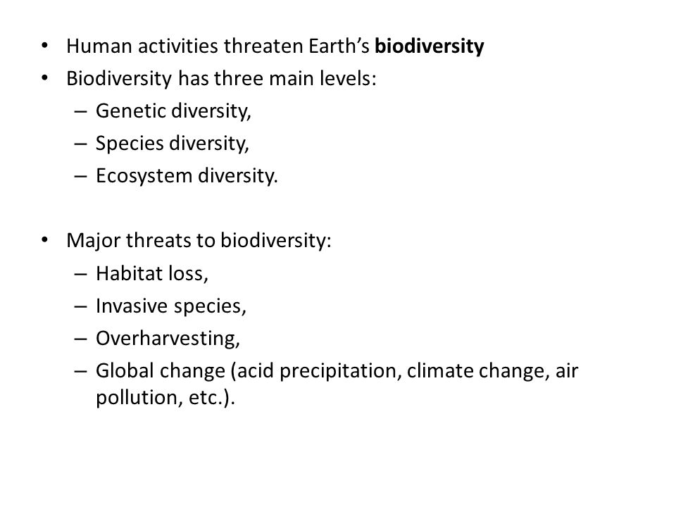 Human activities threaten Earth’s biodiversity