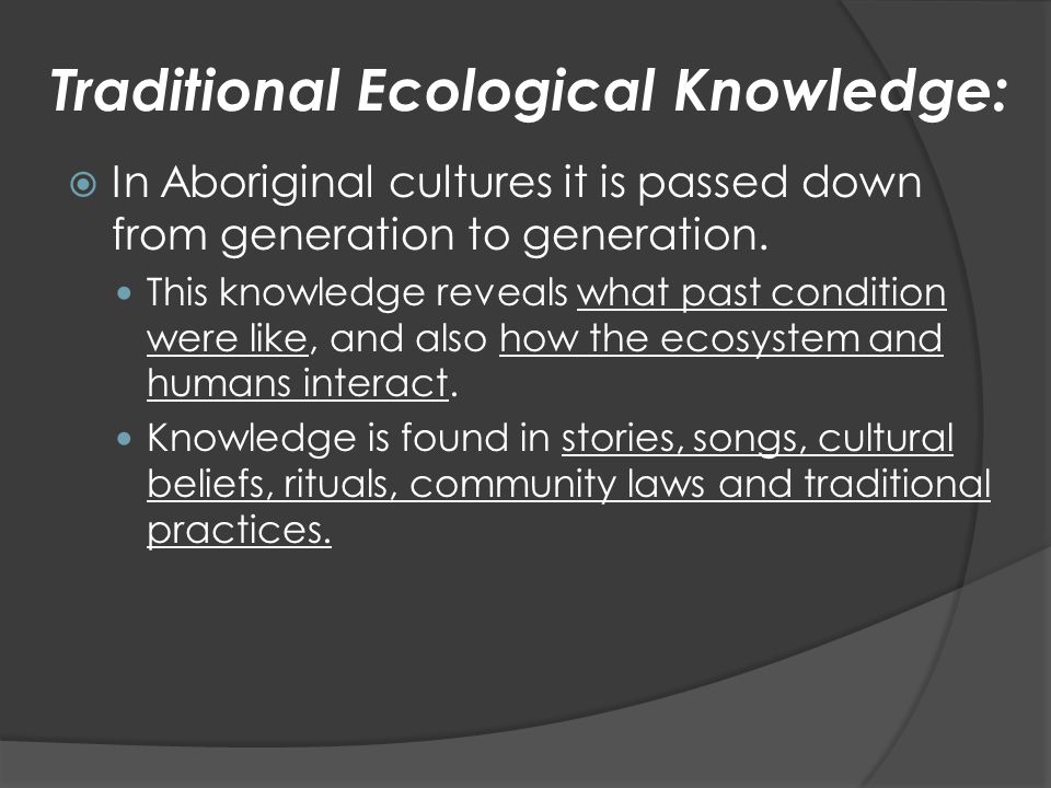 Traditional Ecological Knowledge: