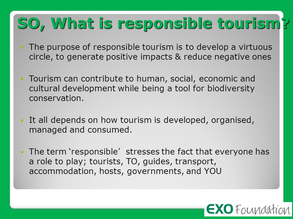 Responsible перевод. What is responsible Tourism?. Responsible Tourist. How to be a responsible Camper проект. Responsible Tourism PPTSHARE.