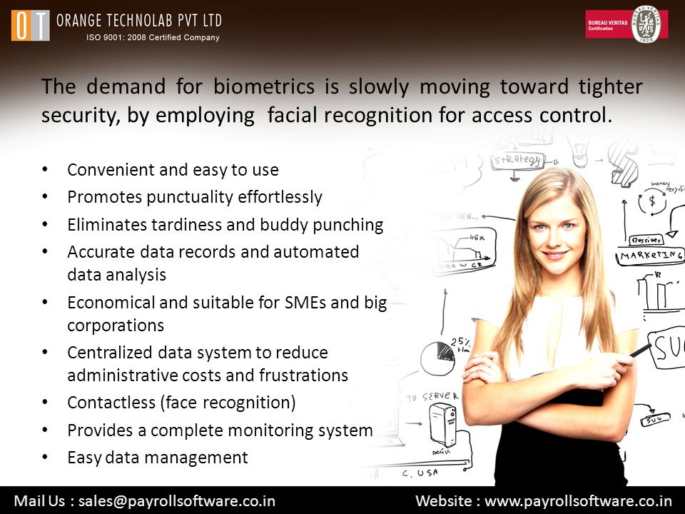 The demand for biometrics is slowly moving toward tighter security, by employing facial recognition for access control.