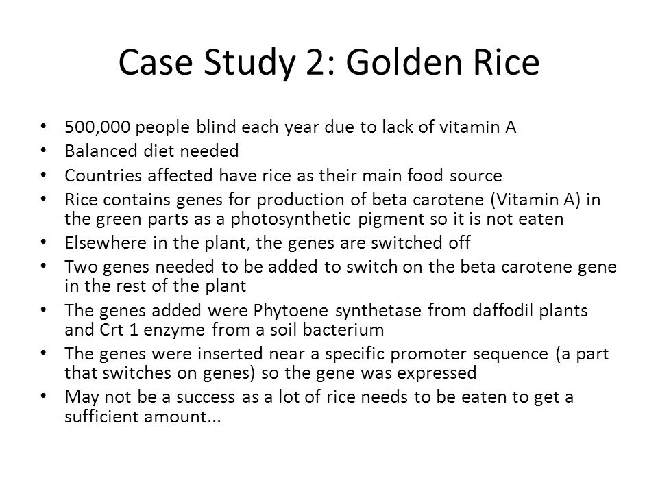 Case Study 2: Golden Rice