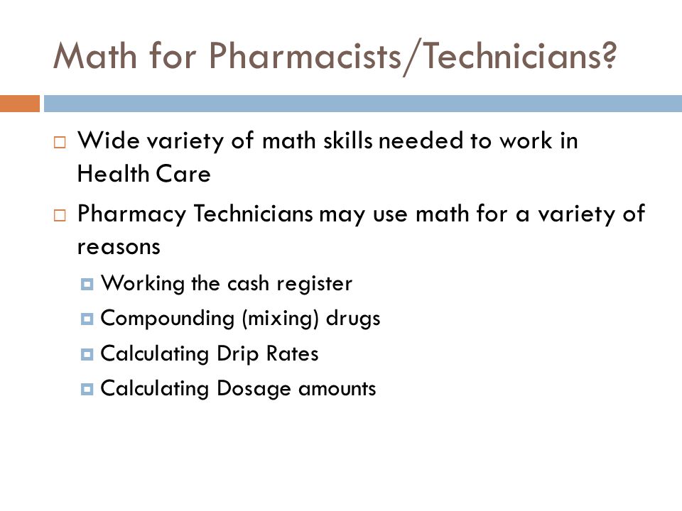 Math for Pharmacists/Technicians