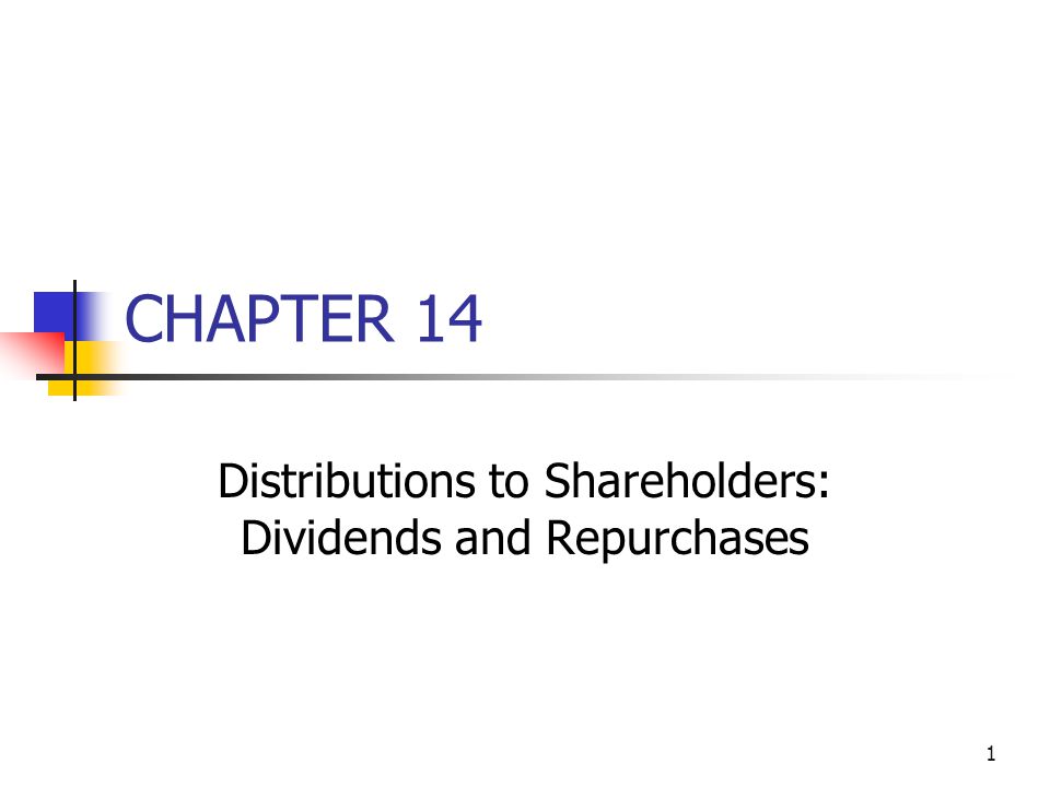 Distributions to Shareholders: Dividends and Repurchases