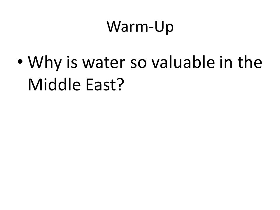 Why is water so valuable in the Middle East
