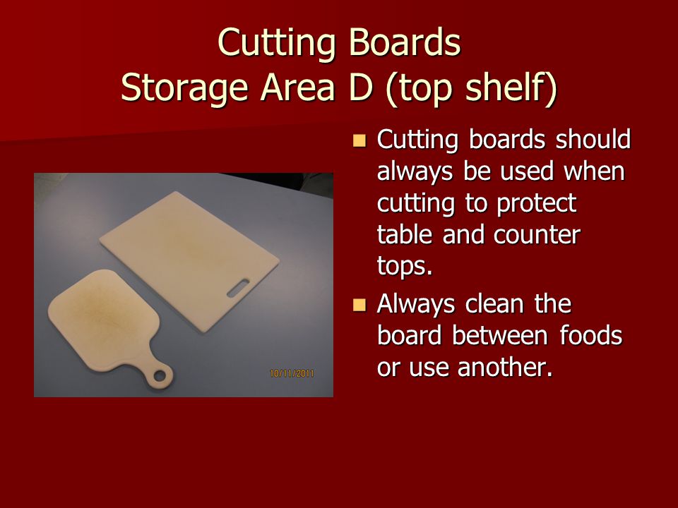 Cutting Boards Storage Area D (top shelf)