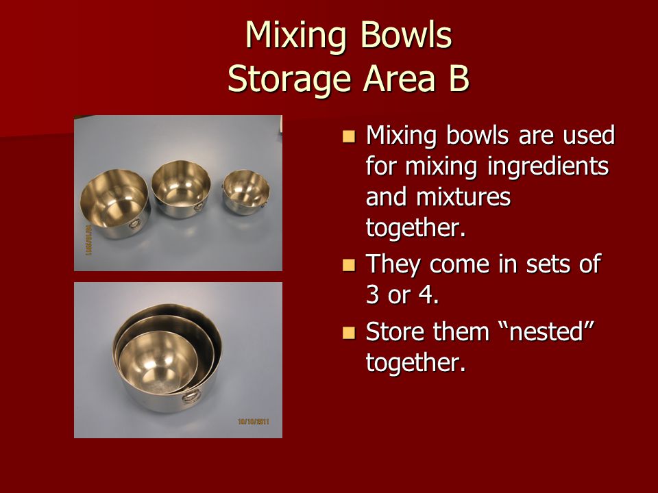 Mixing Bowls Storage Area B