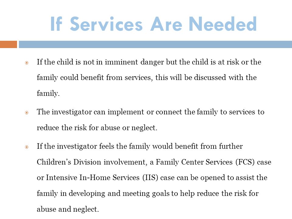 If Services Are Needed