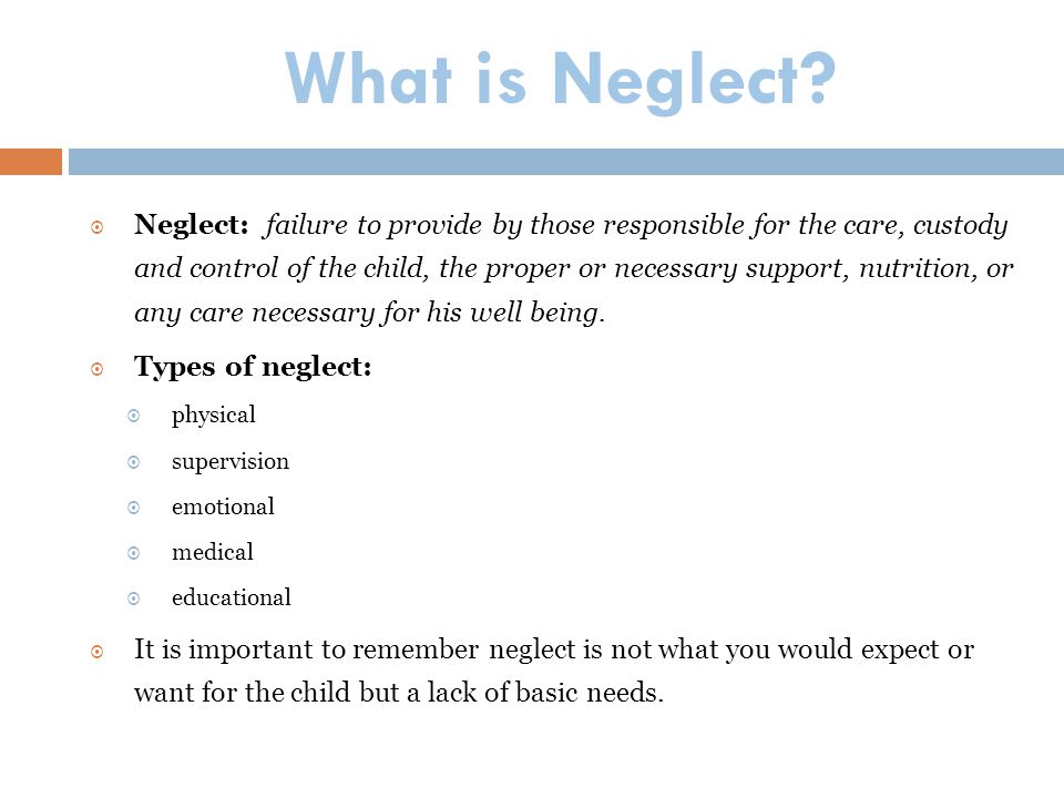 What is Neglect