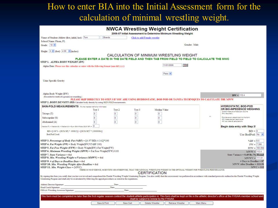 https://slideplayer.com/slide/3848149/13/images/51/How+to+enter+BIA+into+the+Initial+Assessment+form+for+the+calculation+of+minimal+wrestling+weight..jpg