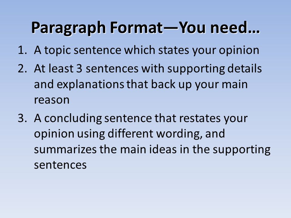 Paragraph Format—You need…