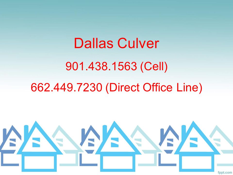Dallas Culver (Cell) (Direct Office Line)