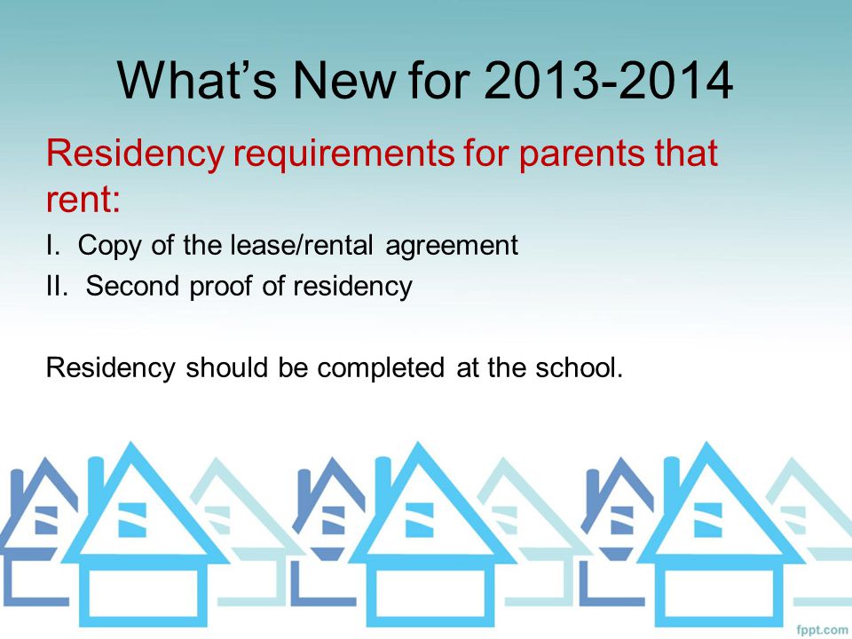 What’s New for Residency requirements for parents that rent: