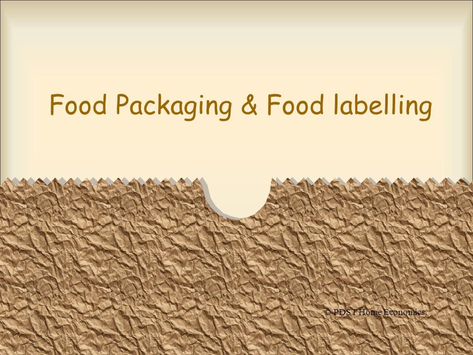 Food Packaging & Food labelling