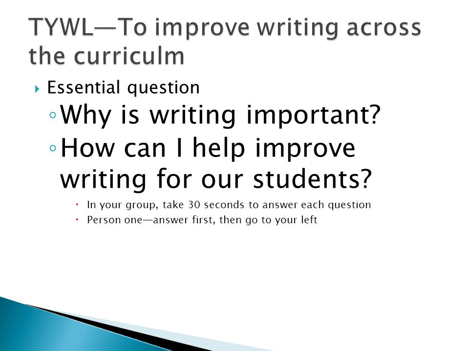TYWL—To improve writing across the curriculm