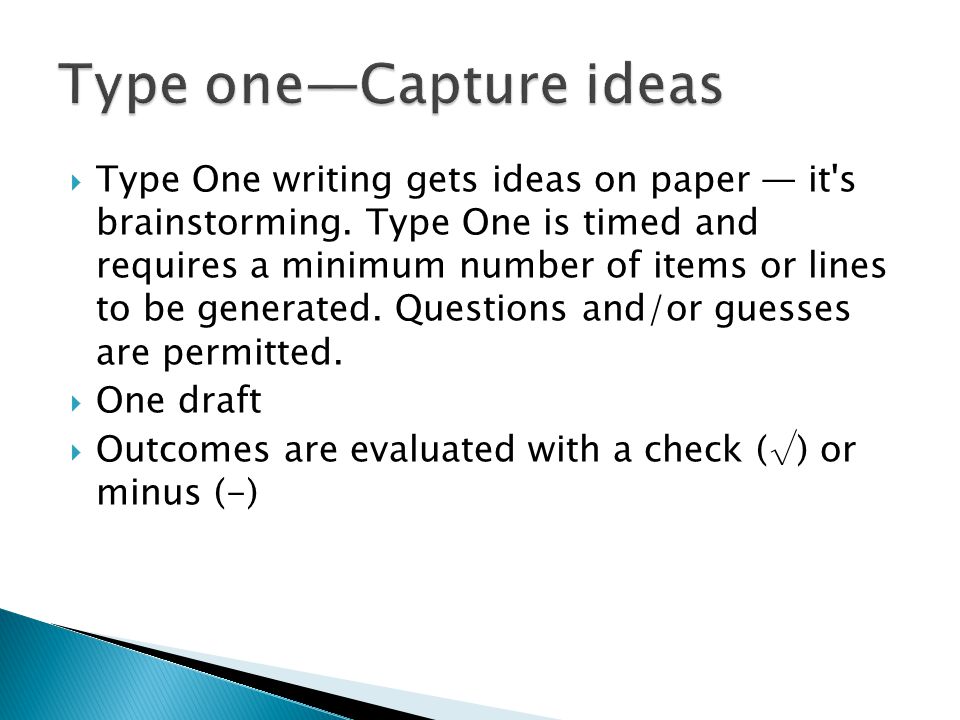 Type one—Capture ideas