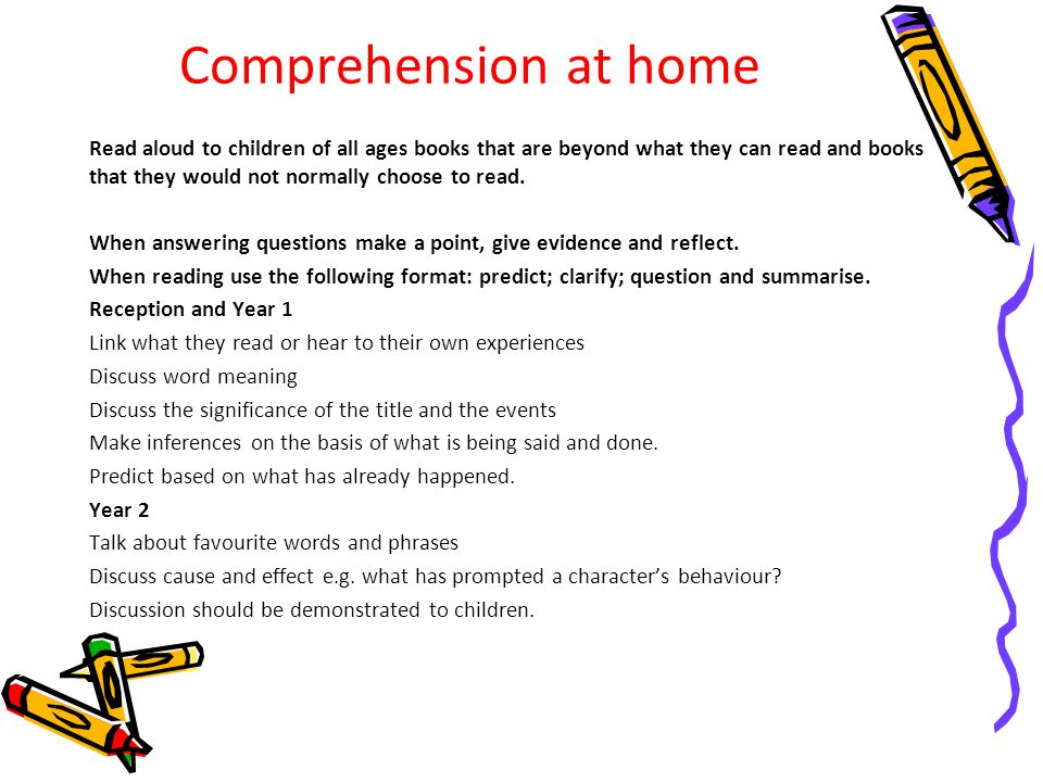 Comprehension at home