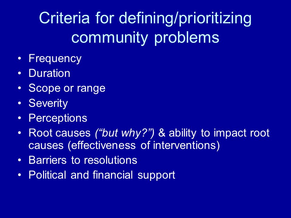 Criteria for defining/prioritizing community problems