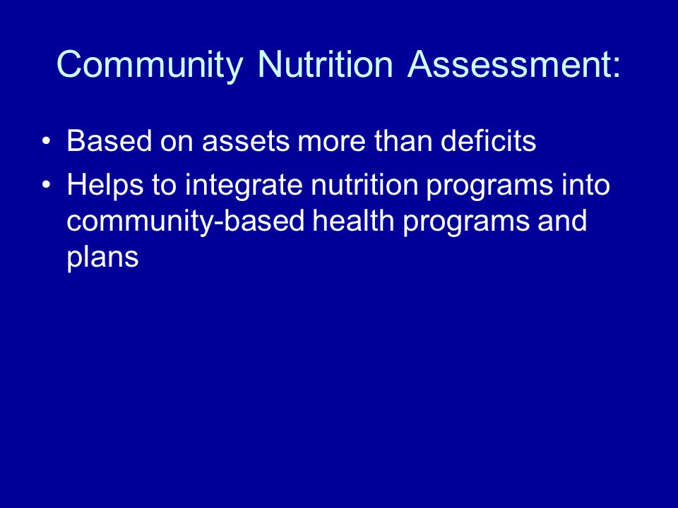 Community Nutrition Assessment:
