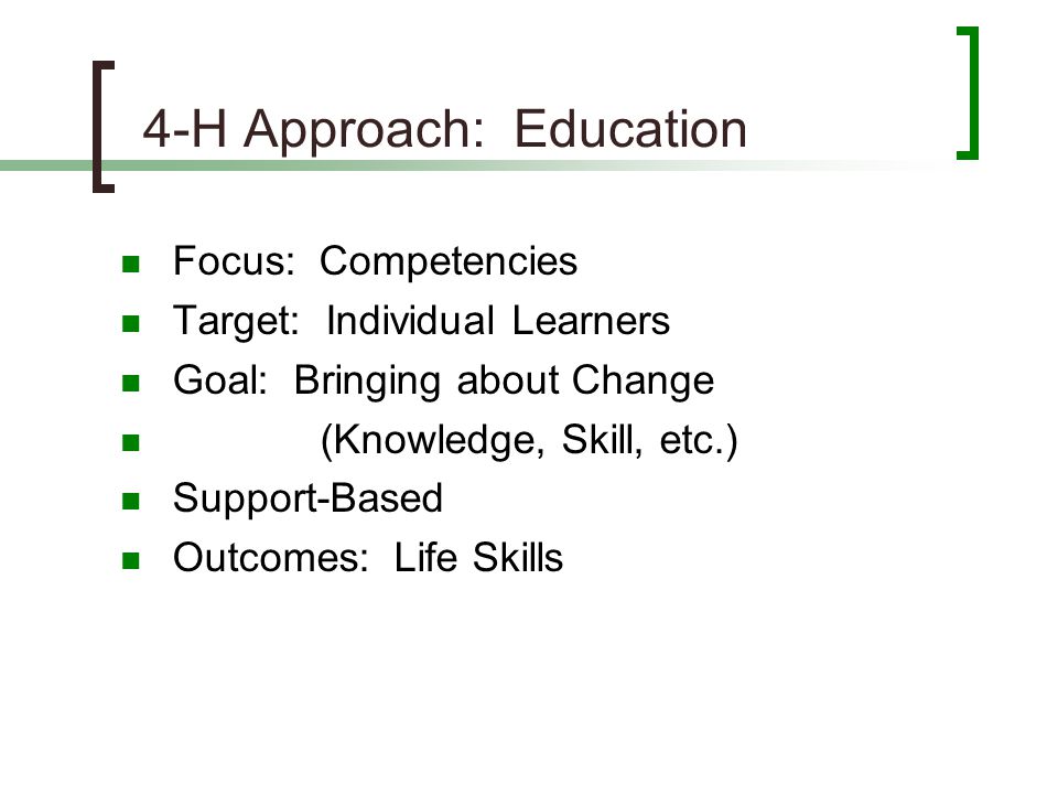 4-H Approach: Education