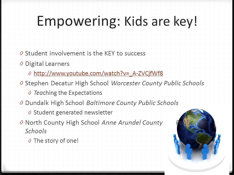 Empowering: Kids are key!