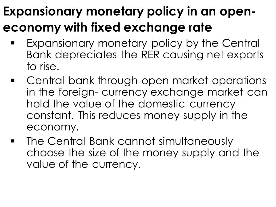 Expansionary monetary policy in an open- economy with fixed exchange rate