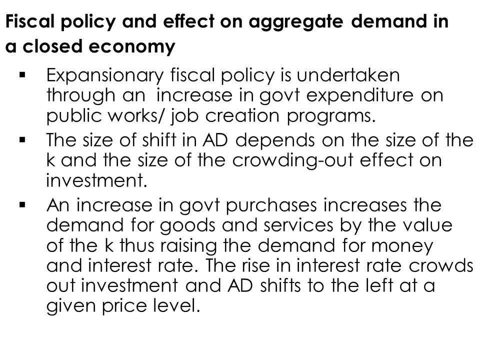 Fiscal policy and effect on aggregate demand in a closed economy