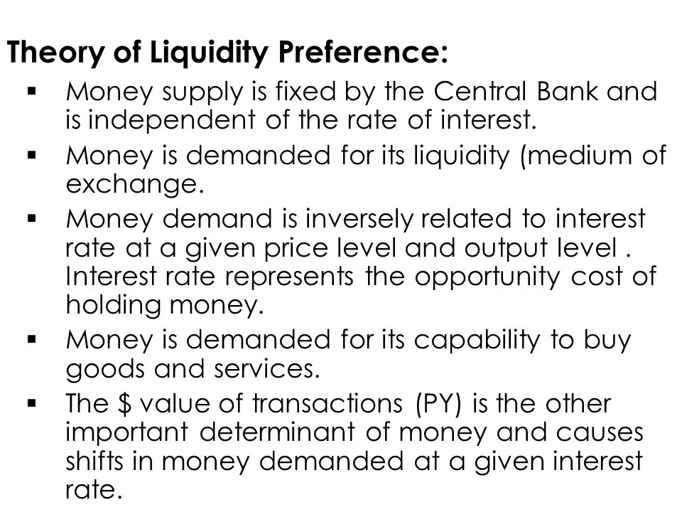 Theory of Liquidity Preference: