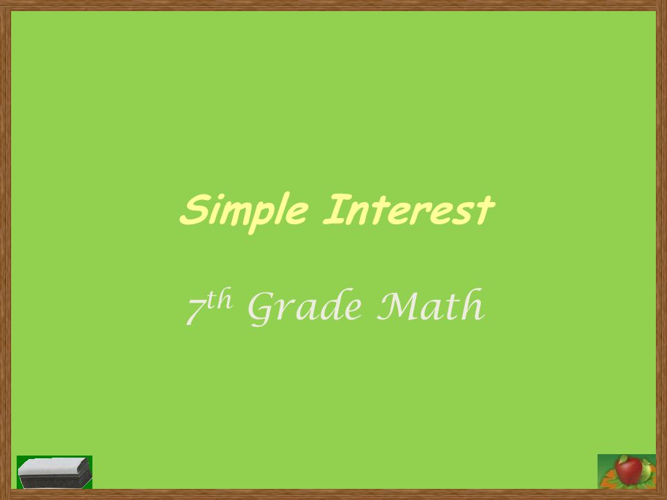 Simple Interest 7th Grade Math