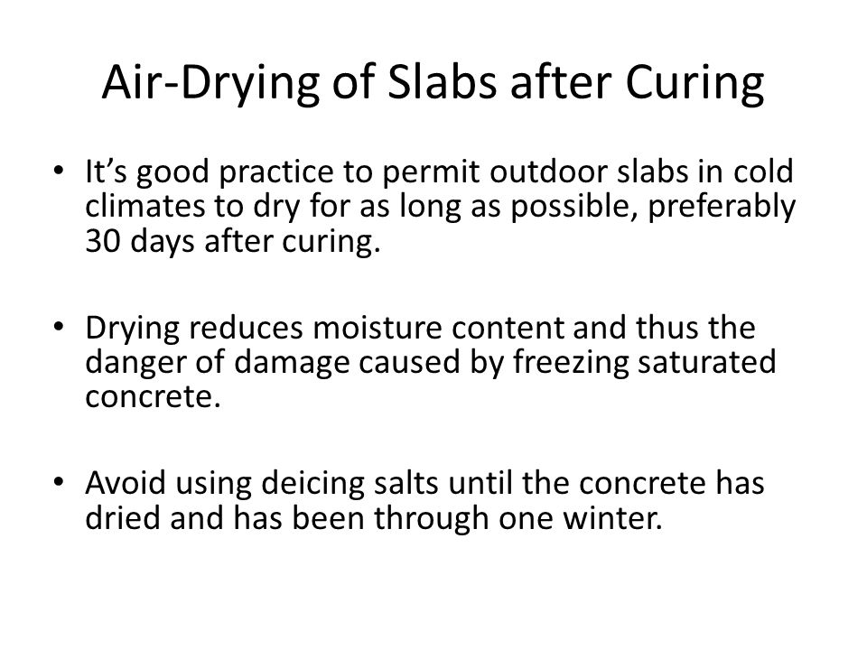 Air-Drying of Slabs after Curing